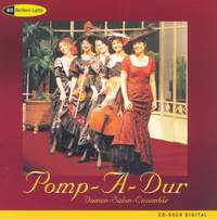 Pomp-A-Dur I - Damen-Salon-Orchester