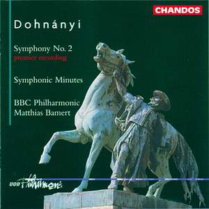 Dohnányi: Symphony No. 2 & Symphonic Minutes