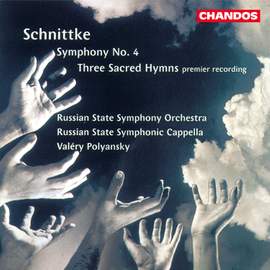 Schnittke: Three Sacred Hymns & Symphony No. 4