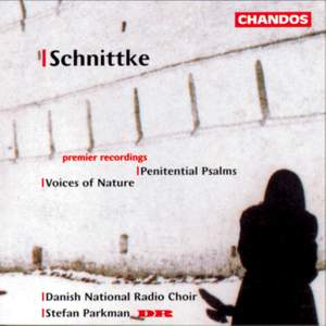 Schnittke: Penitential Psalms (12), etc.