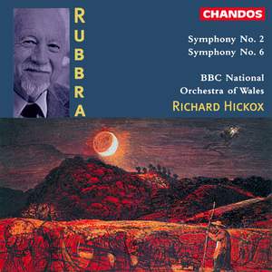 Rubbra: Symphonies Nos 2 & 6