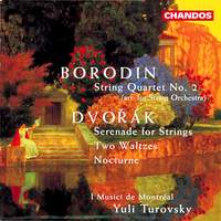 Borodin & Dvorak: Works For Strings