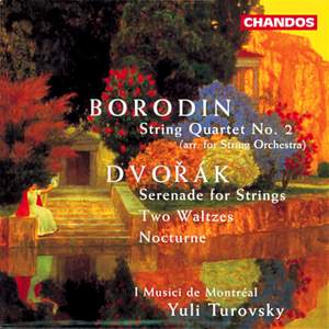 Borodin & Dvorak: Works For Strings