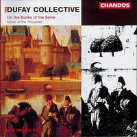 Dufay Collective: On the Banks of the Seine
