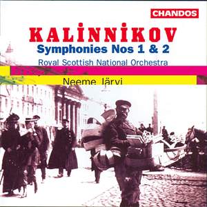 Vasily Kalinnikov: Symphonies Nos. 1 & 2
