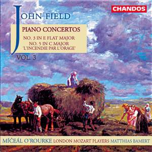 Field: Piano Concertos, Vol. 3