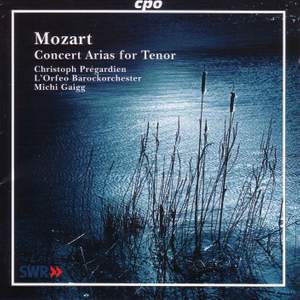 Mozart - Concert Arias for Tenor & Orchestral Works