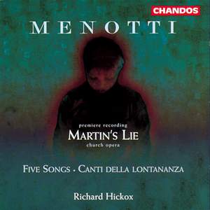Menotti: Martin's Lie, etc.