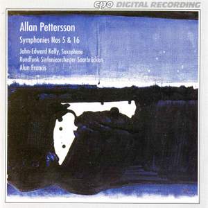 Pettersson: Symphony No. 16, etc.