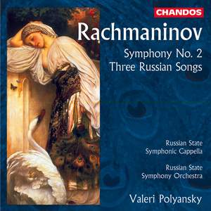 Rachmaninov: Symphony No. 2 & Three Russian Songs
