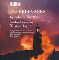 Vasks: Symphony No. 2 & Violin Concerto 'Distant Light'