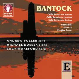 Bantock: Chamber Music