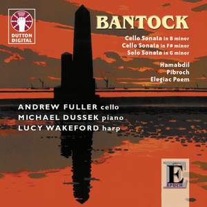 Bantock: Chamber Music