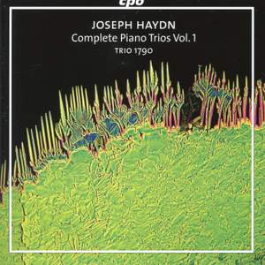 Haydn - Complete Piano Trios Volume 1