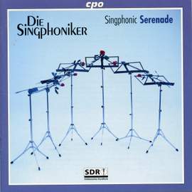 Die Singphoniker - Singphonic Serenade