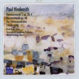 Hindemith: Kammermusik No. 5 Op. 36 No. 4 Bratschenkonzert, etc.