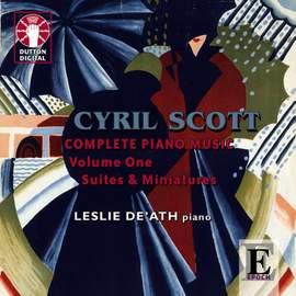 Cyril Scott - Complete Piano Music Volume 1