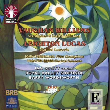 Lucas & Proctor-Gregg: Clarinet Concertos etc.