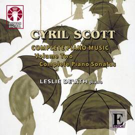 Cyril Scott - Complete Piano Music Volume 2
