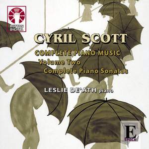 Cyril Scott - Complete Piano Music Volume 2