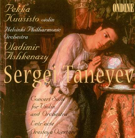 Taneyev, S: Suite de Concert Op. 28, etc.