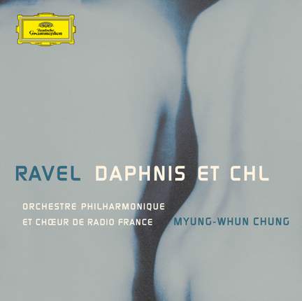 Ravel: Daphnis et Chloé