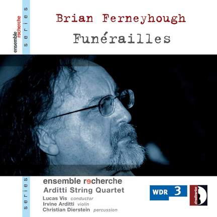 Ferneyhough - Funérailles