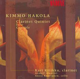 Hakola: Clarinet Quintet, Ioco & Capriole