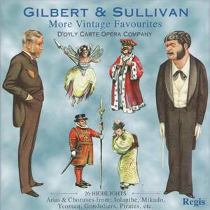Gilbert & Sullivan: More Vintage Favourites