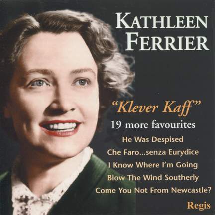 Kathleen Ferrier: Klever Kaff