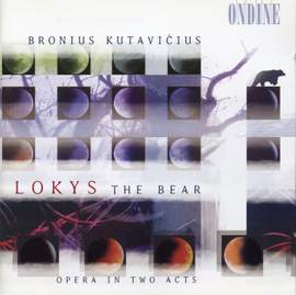Kutavicius: Lokys - The Bear - Opera in Two Acts