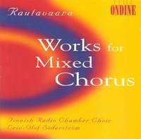 Rautavaara: Secular Works for Mixed Chorus