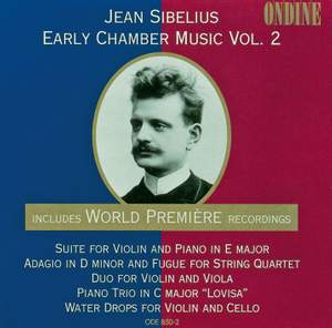 Jean Sibelius Early Chamber Music Vol. 2
