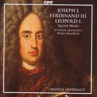 Joseph I, Ferdinand III & Leopold I - Sacred Works
