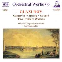 Glazunov - Orchestral Works Volume 6