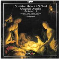 Gottfried Heinrich Stölzel: Christmas Oratorio