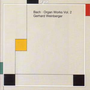 Bach - Organ Works Volume 2