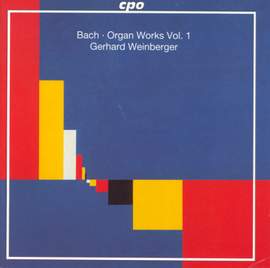 Bach - Organ Works Volume 1