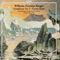 Peterson-Berger: Symphony No. 3 ‘Same Ätnam', etc.