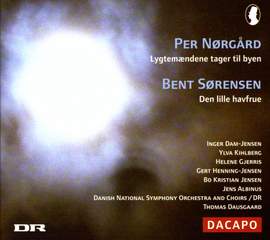 Nørgård: The Will-o'-the-Wisps are in Town & Sørensen: Den lille havfrue