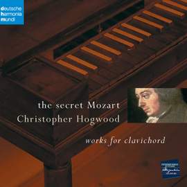 The Secret Mozart - Works for Clavichord