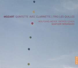 Mozart: Clarinet Quintet in A major, K581, etc.
