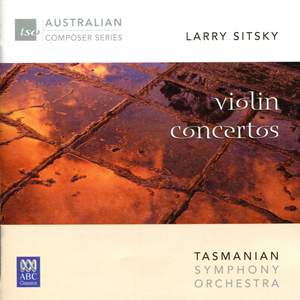 Sitsky - Violin Concertos