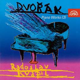 Dvořák: Mazurkas (6), Op. 56, etc.