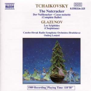 Tchaikovsky: The Nutcracker Suite & Glazunov: Chopiniana
