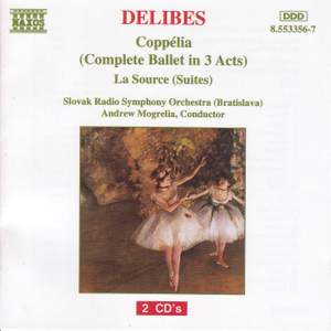 Delibes: Coppelia & La Source Suite