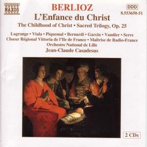 Berlioz: L'Enfance du Christ, Op. 25