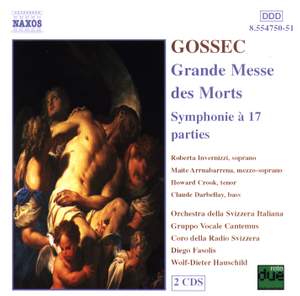 Gossec: Grande Messe des Morts & Symphonie a 17 parties