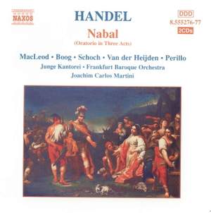 Smith, J C: Nabal (pastiche oratorio compiled from works by Handel)
