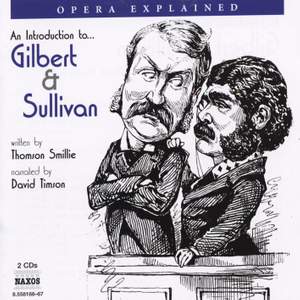 Opera Explained: GILBERT and SULLIVAN Product Image